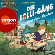 Cover von Die Lolli-Gäng zähmt einen Drachen