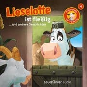 Cover von Lieselotte ist fleißig (Vier Hörspiele)