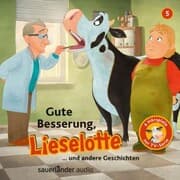 Cover von Gute Besserung, Lieselotte (Vier Hörspiele)