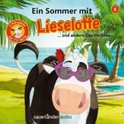 Cover von Ein Sommer mit Lieselotte (Vier Hörspiele)