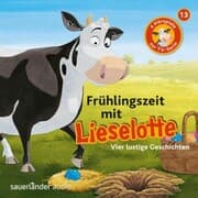 Cover von Frühlingszeit mit Lieselotte (Vier Hörspiele)