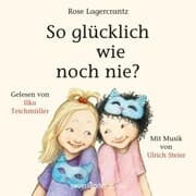 Cover von So glücklich wie noch nie?