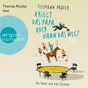 Cover von Kriegt das Papa, oder kann das weg?