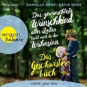 Cover von Das gewünschteste Wunschkind aller Zeiten treibt mich in den Wahnsinn