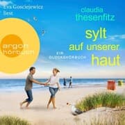 Cover von Sylt auf unserer Haut - Die Glückshörbuch-Reihe