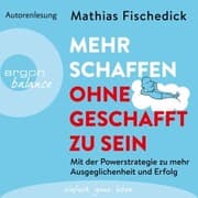 Cover von Mehr schaffen, ohne geschafft zu sein