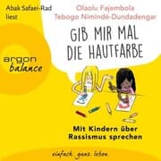 Cover von 'Gib mir mal die Hautfarbe'