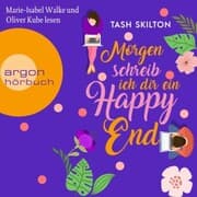Cover von Morgen schreib ich dir ein Happy End