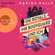 Cover von Die Royals, ihr Bodyguard und ich