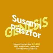 Cover von Susann Pásztor über Genesis oder Warum das Lamm am Broadway liegen blieb