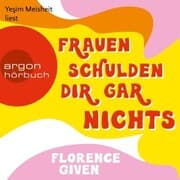 Cover von Frauen schulden dir gar nichts