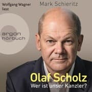 Cover von Olaf Scholz - Wer ist unser Kanzler?