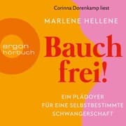 Cover von Bauch frei!
