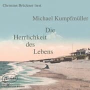Cover von Die Herrlichkeit des Lebens