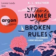 Cover von The Summer of Broken Rules