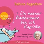 Cover von In meiner Badewanne bin ich Kapitän