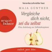 Cover von Vergleiche dich nicht, sei du selbst