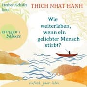 Cover von Wie weiterleben, wenn ein geliebter Mensch stirbt?