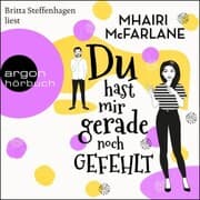 Cover von Du hast mir gerade noch gefehlt