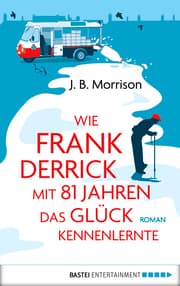 Cover von Wie Frank Derrick mit 81 Jahren das Glück kennenlernte