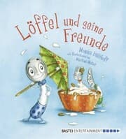 Cover von Löffel und seine Freunde