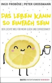 Cover von Das Leben kann so einfach sein