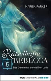 Cover von Rätselhafte Rebecca 05