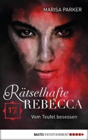 Cover von Rätselhafte Rebecca 17