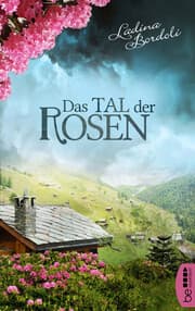 Cover von Das Tal der Rosen