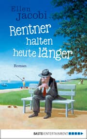 Cover von Rentner halten heute länger