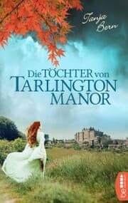 Cover von Die Töchter von Tarlington Manor