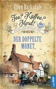 Cover von Tee? Kaffee? Mord! - Der doppelte Monet