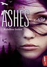 Cover von Ashes - Ruhelose Seelen