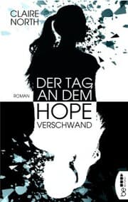 Cover von Der Tag, an dem Hope verschwand