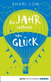 Cover von Ein Jahr entfernt vom Glück