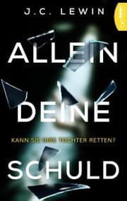 Cover von Allein deine Schuld