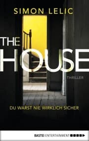 Cover von The House - Du warst nie wirklich sicher
