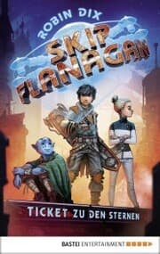 Cover von Skip Flanagan - Ticket zu den Sternen
