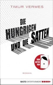 Cover von Die Hungrigen und die Satten