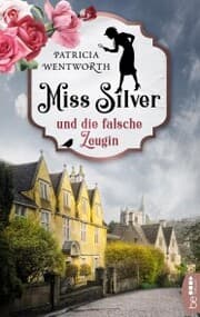 Cover von Miss Silver und die falsche Zeugin
