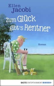 Cover von Zum Glück gibt's Rentner