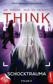 Cover von THINK - Sie wissen, was du denkst! - Folge 5