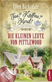 Cover von Tee? Kaffee? Mord! Die kleinen Leute von Pittlewood