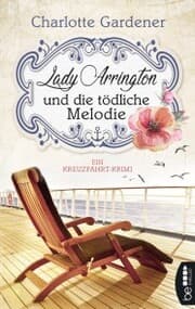 Cover von Lady Arrington und die tödliche Melodie