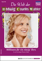Cover von Die Welt der Hedwig Courths-Mahler 462