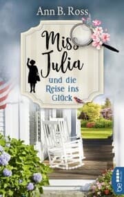 Cover von Miss Julia und die Reise ins Glück