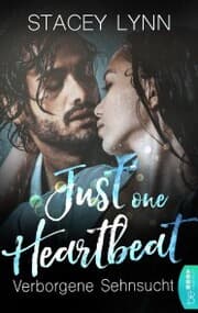 Cover von Just One Heartbeat - Verborgene Sehnsucht