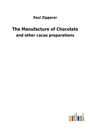 Cover von The Manufacture of Chocolate