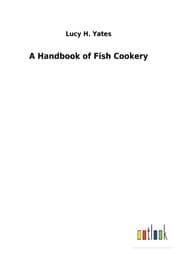 Cover von A Handbook of Fish Cookery