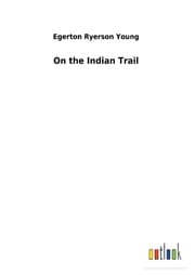 Cover von On the Indian Trail